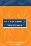 War and Diplomacy: The Russo-Turkish War of 1877-1878 and the Treaty of Berlin (Utah Series in Middle East Studies)