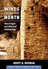 Winds from the North: Tewa Origins and Historical Anthropology