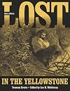 Lost in the Yellowstone: "Thirty-Seven Days of Peril" and a Handwritten Account of Being Lost