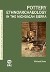 Pottery Ethnoarchaeology in the Michoacán Sierra (Foundations of Archaeological Inquiry)