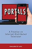 Portals A Treatise On Internetdistributed Television