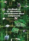 Handbook of RF, Microwave, and Millimeter-Wave Components (Artech House Microwave Library (Hardcover))