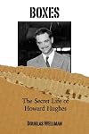 Boxes: The Secret Life of Howard Hughes