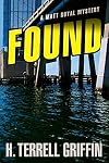 Found: A Matt Royal Mystery