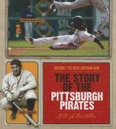 Cover of The story of the Pittsburgh Pirates