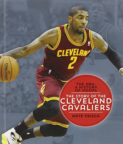 Cover of The story of the Cleveland Cavaliers