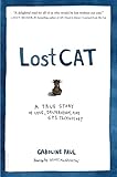 Lost Cat A True Story Of Love Desperation And Gps Technology