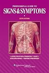 Professional Guide to Signs and Symptoms (Professional Guide Series)