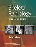 Skeletal Radiology The Bare Bones