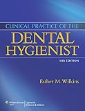 Clinical Practice Of The Dental Hygienist