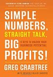 Simple Numbers, Straight Talk, Big Profits!
