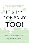 It's My Company Too!: How Entangled Companies Move Beyond Employee Engagement for Remarkable Results