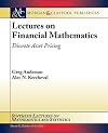 Lectures on financial mathematics discrete asset pricing
