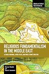 Religious Fundamentalism in the Middle East: A Cross-National, Inter-Faith, and Inter-Ethnic Analysis (Studies in Critical Social Sciences)