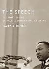 The Speech: The Story Behind Dr Martin Luther King Jr's Dream