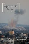 Apartheid Israel: The Politics of an Analogy