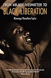 From Blacklivesmatter To Black Liberation