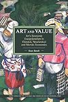 Art and Value: Art’s Economic Exceptionalism in Classical, Neoclassical and Marxist Economics