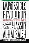 Impossible revolution: making sense of the Syrian tragedy