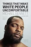 Things That Make White People Uncomfortable