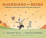 Guardians Of Being Spiritual Teachings From Our Dogs And Cats