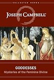 Goddesses Mysteries Of The Feminine Divine