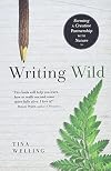 Writing Wild: Forming a Creative Partnership with Nature