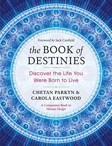 The Book of Destinies: Discover the Life You Were Born to Live