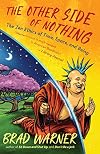The Other Side of Nothing: The Zen Ethics of Time, Space, and Being
