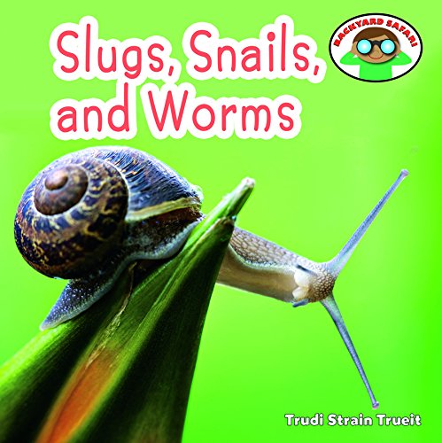 Slugs, Snails, and Worms (By: Trudi Trueit) cover