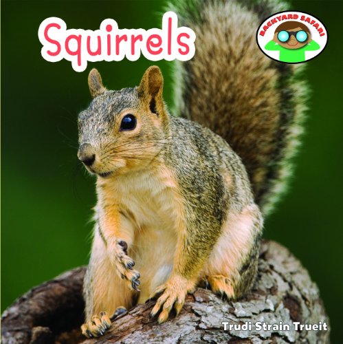 Squirrels (By: Trudi Trueit) cover