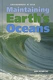 Maintaining Earths Oceans Environment At Risk