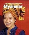 Myanmar (Cultures of the World)