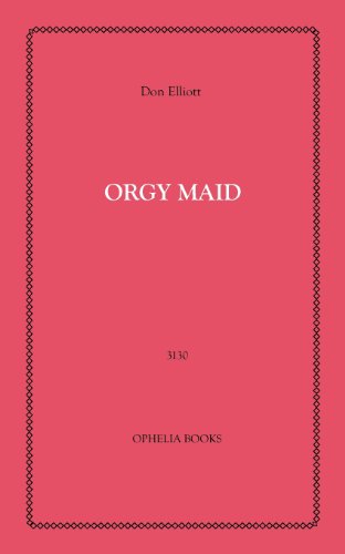 Orgy Maid (As: Don Elliott) cover