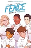Fence, Vol. 6: Redemption