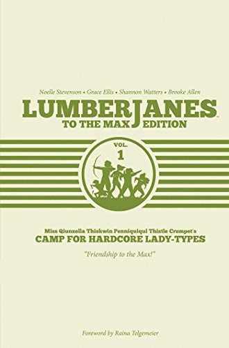 Lumberjanes To The Max Vol. 1 book cover