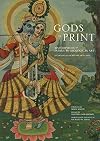 Gods in Print: Masterpieces of India's Mythological Art