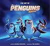 The Art of DreamWorks Penguins of Madagascar