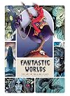Fantastic Worlds: The Art of William Stout