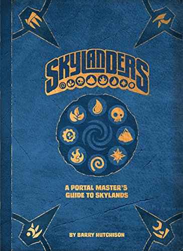 Skylanders: A Portal Master's Guide to Skylands cover