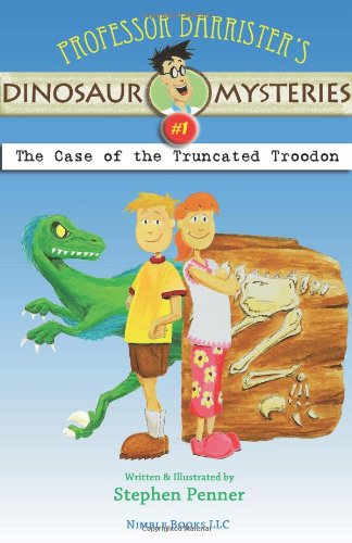 The Case of the Truncated Troodon book cover