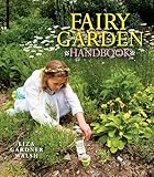 Fairy Garden Handbook