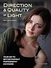 Direction & Quality of Light: Your Key to Better Portrait Photography Anywhere