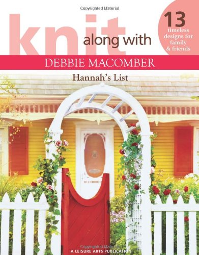 Knit Along With Debbie Macomber: Hannah's List book cover