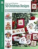 Fast Festive 50 Christmas Designscharming Cross Stitch Designs To Use In A Variety Of Christmas Projects