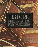Historic Preservation For Designers