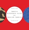 Swatch Reference Guide for Fashion Fabrics