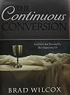 The Continuous Conversion: God Isn't Just Proving Us, He's Improving Us