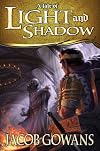A Tale of Light and Shadow