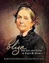 Eliza: The Life and Faith of Eliza R. Snow